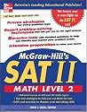 McGraw-Hill's SAT II: Math Level 2 (McGraw-Hill's SAT Math Level 2)