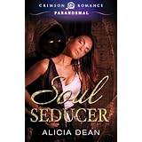 Soul Seducer ~ Alicia Dean