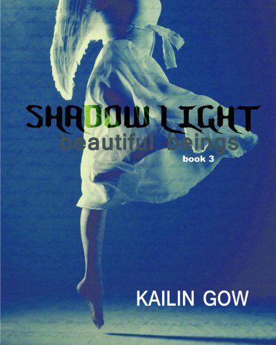 Shadow Light (Beautiful Beings #3)