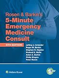 Rosen & Barkin's 5-minute emergency medicine consult
