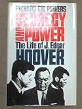 Secrecy and power : the life of J. Edgar Hoover