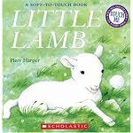 Little Lamb (Soft-To-Touch Books (Scholastic)) book cover
