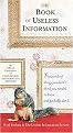 The Book of Useless Information (An Official Publication of the Useless Information Society) (Paperback)