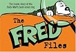 The Fred Files