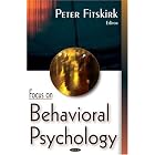 Focus on Behavioral Psychology by  Peter Fittskirk and Serge P. Shohov