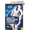 Healthy Intelligent Training: the Proven Principles of Arthur Lydiard