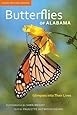 Butterflies of Alabama: Glimpses into Their Lives (Gosse Nature Guides)
