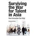 Surviving the War for Talent in Asia (Paperback)