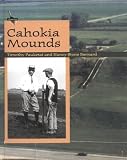 Cahokia Mounds (Digging for the Past)