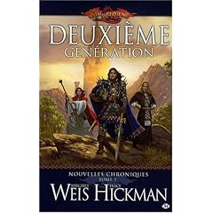 Dragonlance - Nouvelles Chroniques, tome 1 : Deuxi�me G�n�ration