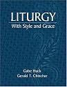 Liturgy With Style and Grace