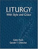 Liturgy With Style and Grace
