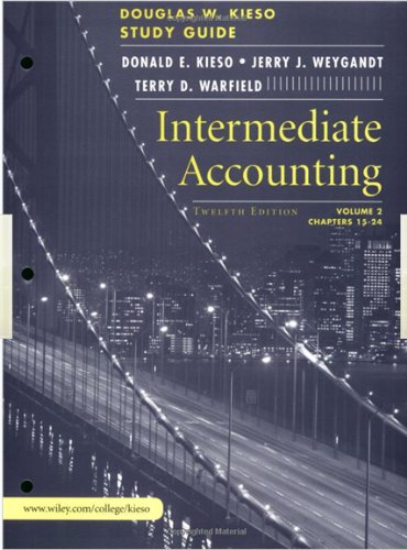 Intermediate Account Study Guide - 12 Edition - Volume 2