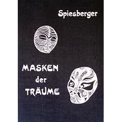 Masken der Tr�ume: Das Traumgeschehen in tiefenpsychologischer und okkulter Bedeutung
