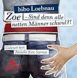 Produkt-Bild: Zoe - Sind denn alle netten M&auml;nner schwul?!, 3 Audio-CDs
