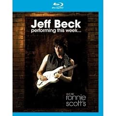 Jeff Beck - Performing This Week - Live At Ronnie Scott's Blu-ray 2007