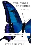 The Order of Things: A Novel