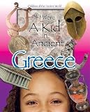 [(If I Were a Kid in Ancient Greece )] [Author: Lou Waryncia] [Feb-2007]