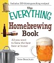 The Everything Homebrewing Book: All you need to brew the best beer at home! (Everything Series)