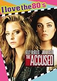 The Accused 1988: I Love the 80's Edition