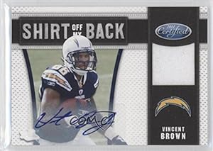 Vincent Brown #3/10 San Diego Chargers (Football Card) 2011 Certified Shirt Off My Back Signatures [Autographed] #7
