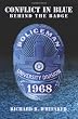 Conflict In Blue: Behind The Badge