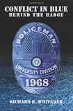 Conflict In Blue: Behind The Badge