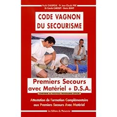 Code Vagnon du secourisme : Attestation de Formation Compl�mentaire aux Premiers Secours Avec Mat�riel