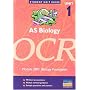 AS Biology OCR: unit , module 2801: Biology Foundation Unit Guide (Student Unit Guides)