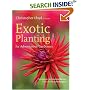 Exotic Planting for Adventurous Gardeners