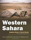 Western Sahara : war, nationalism, and conflict irresolution