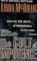 The Cult of Impotence