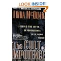 The Cult of Impotence: Selling the Myth of Powerlessness in the Global Economy