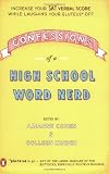 Confessions of a High School Word Nerd: Laugh Your Gluteus* Off and Increase Your SAT Verbal Score