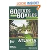 60 Hikes Within 60 Miles: Atlanta: Including Marietta, Lawrenceville, and Peachtree City