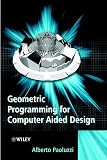 Geometric Programming for Computer Aided Design