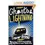 Ghosts and Lightning