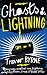 Ghosts and Lightning