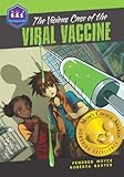 The Vicious Case of the Viral Vaccine (Galactic Academy of Science)