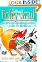 The Foley Grail: The Art of Performing Sound for Film, Games, and Animation
