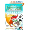 The Foley Grail: The Art of Performing Sound for Film, Games, and Animation