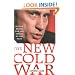The New Cold War: Putin's Russia and the Threat to the West