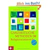 Ganzheitliche Methoden im Religionsunterricht: Ein Praxisbuch