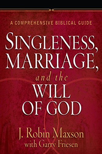 Singleness, Marriage, and the Will of God