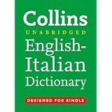 Collins Unabridged English - Italian Dictionary: Complete & Unabridged (Collins Complete and Unabridged)di HarperCollins