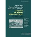 Lodz jenseits von �Fabriken, Wildwest und Provinz�: Kulturwissenschaftliche Studien �ber die Deutschen in und aus den polnischen Gebieten