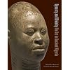Dynasty and Divinity: Ife Art in Ancient Nigeria