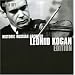 Leonid Kogan Edition (Historic Russian Archives)
