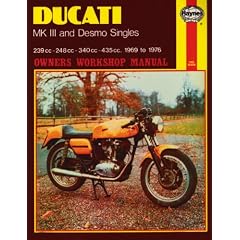 Ducati Mk.III and Desmo Singles Owner's Workshop Manual