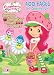 Strawberry Shortcake: Sweet Shopping: 400 Pages of Coloring Fun! (Strawberry Shortcake) by Dalmatian Press